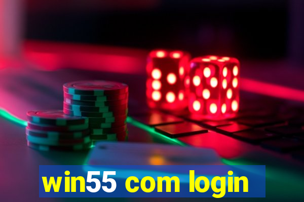 win55 com login